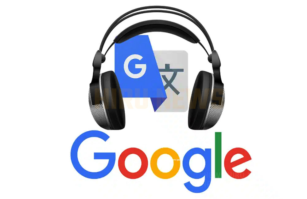 Google වෙතින් හෙඩ්ෆෝන් හරහා සජීවී පරිවර්තන සේවාවක්