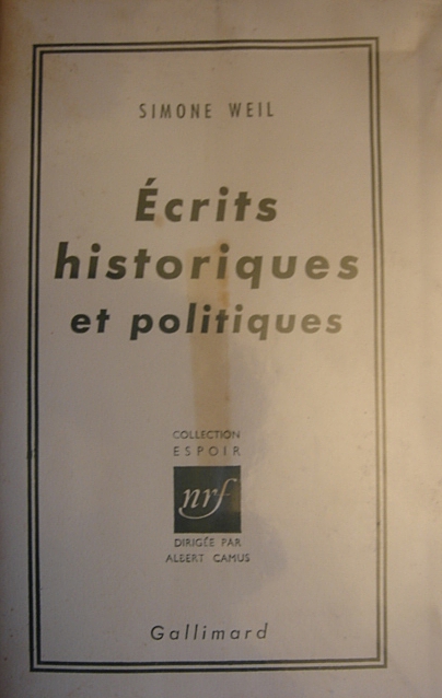 Ecrits historiques et politiques Simone Weil